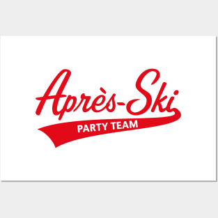 Après-Ski – Party Team (Lettering / Apres Ski / Apresski / Red) Posters and Art